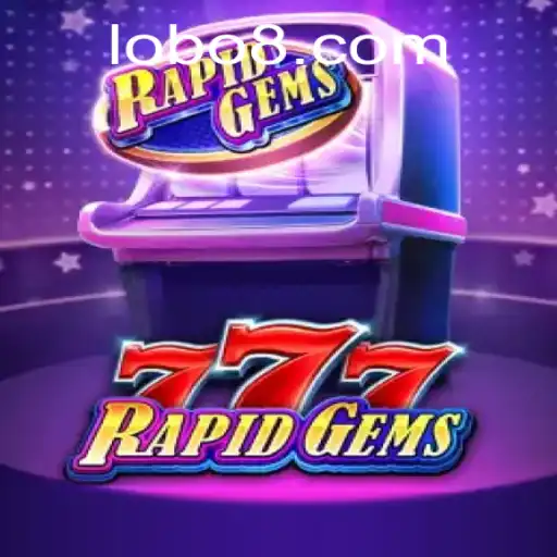 Explorando o emocionante mundo de RapidGems777 em Lobo.vip